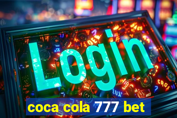 coca cola 777 bet